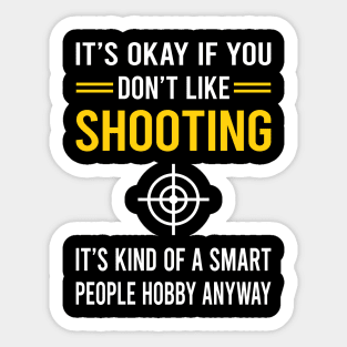 Smart People Hobby Shooting Sticker